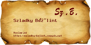 Szladky Bálint névjegykártya